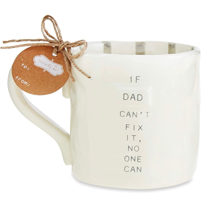 Mud Pie Funny Dad Mug - Fix It | Putti Fine Furnishings 
