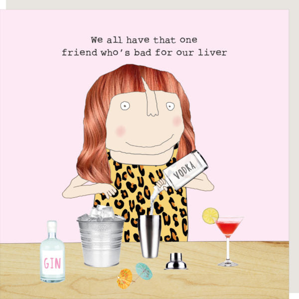 Rosie Made a Thing Greeting Card - Friend Liver