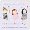Rosie Made a Thing Greeting Card - Responsible Girl