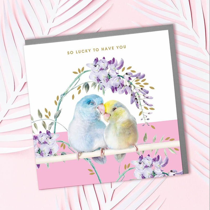 Lola Design Parrotlet "So Lucky to Have You" Greeting Card | Putti 