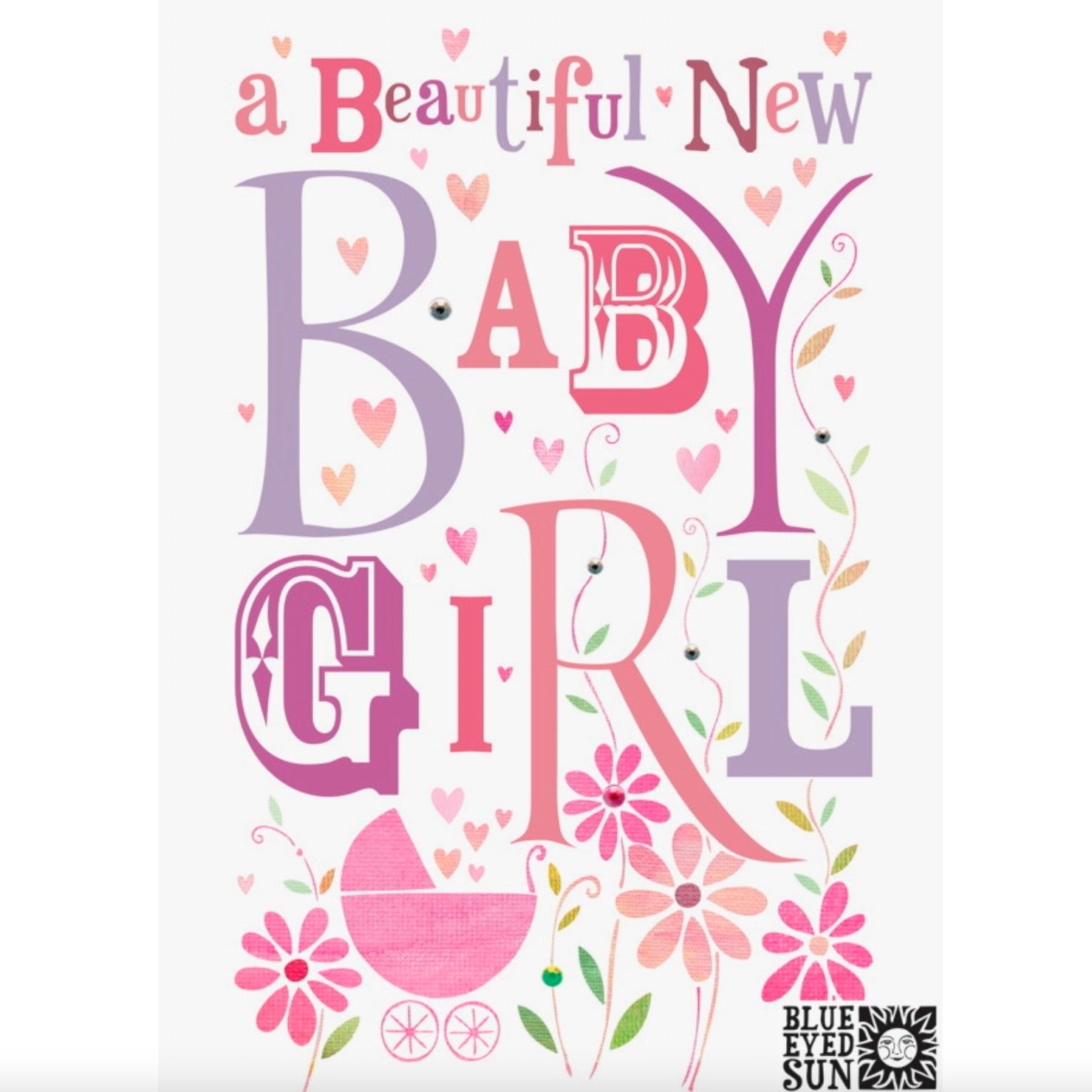 "A Beautiful New Baby Girl" Greeting Card