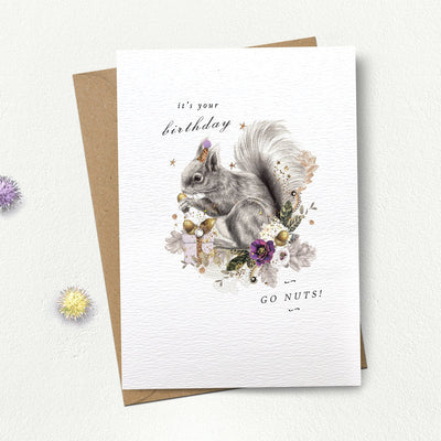 "Go Nuts" Squirrel Greeting Card