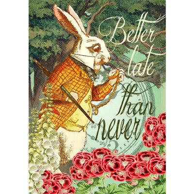  "Better Late Than Never" - Card, EG-Estelle Gifts, Putti Fine Furnishings
