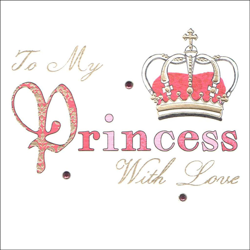 To my Princess with Love Greeting Card  | Putti Celebrations 
