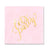 Pink "Let's Party" Gold Foil Paper Napkins - Beverage
