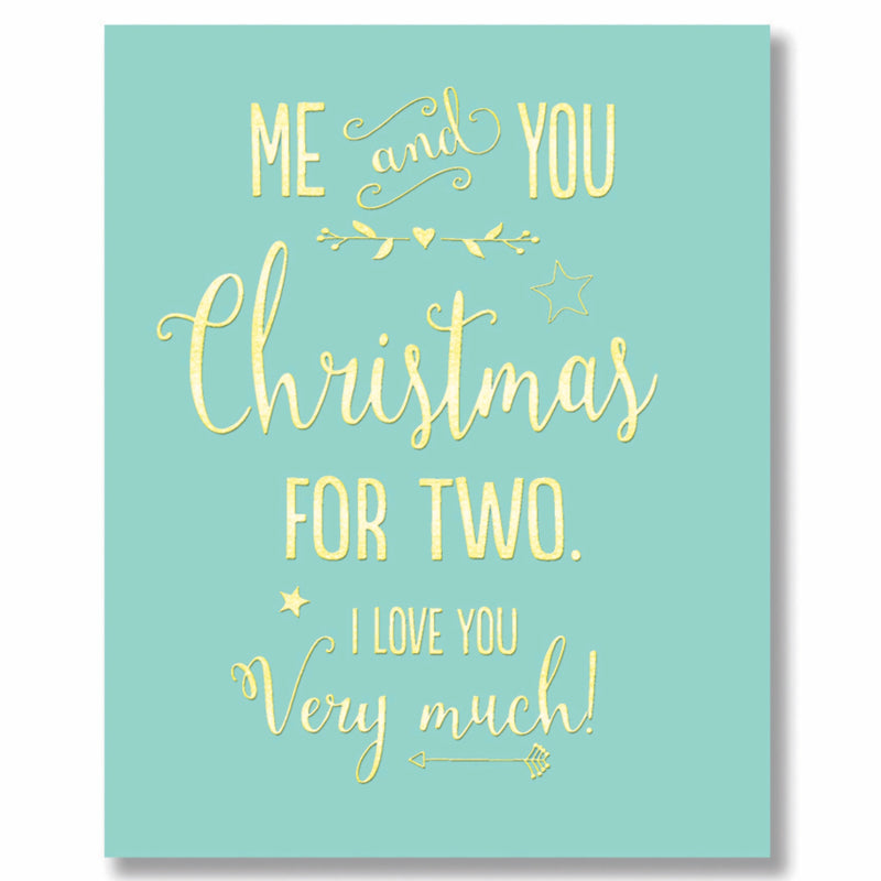 "Me and You Christmas For Two..." Greeting Card