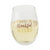 "Grateful Thankful Blessed" Stemless Wine Glass | Putti Celebrations