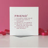 Friend Greeting Card