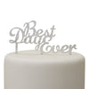 "Best Day Ever" Cake Topper - Silver, GR-Ginger Ray UK, Putti Fine Furnishings